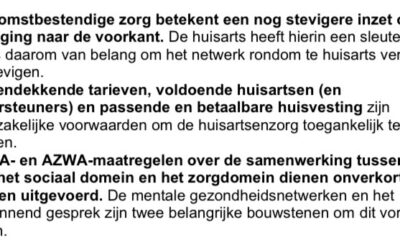 Wie sterke huisartsenzorg wenst, moet stoppen met halve oplossingen